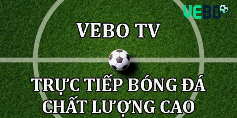 Về chúng tôi - Vebo là đơn vị phát sóng bóng đá, cung cấp tin tức hàng đầu Việt Nam