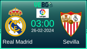 Soi kèo Real Madrid vs Sevilla 03:00 26/2/2024 Vòng 26